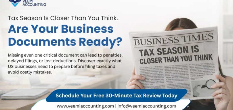 What Documents US Businesses Need Ready Before Filing Taxes