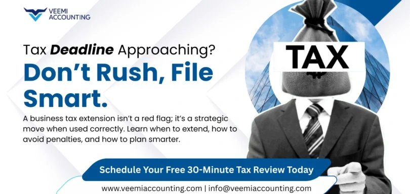 Business Tax Extensions Explained: When and Why US Companies File Them