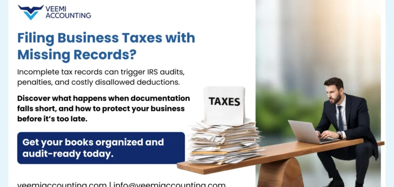 What Happens If a US Business Files Taxes with Incomplete Records