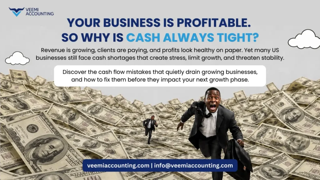 Your Business Is Profitable. So Why Is Cash Always Tight?