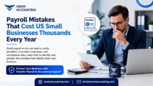 Payroll Mistakes That Cost US Small Businesses Thousands Every Year