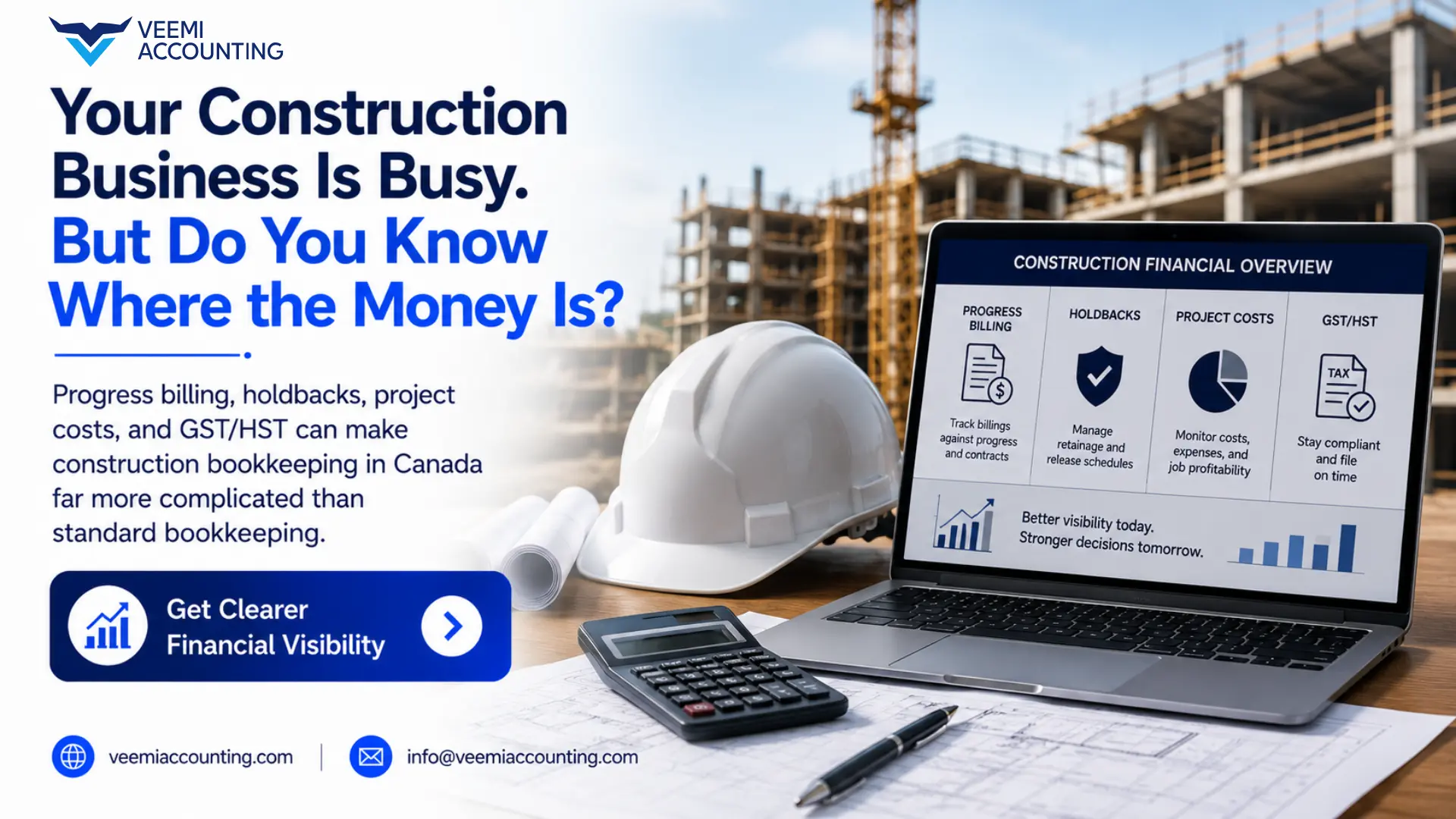 Construction Business in Canada? Why Holdbacks and Progress Billing Break Standard Bookkeeping