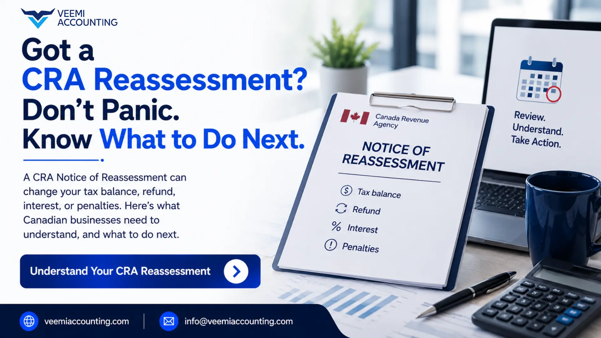 Got a CRA Notice of Reassessment? What It Means for Canadian Businesses and What to Do Next